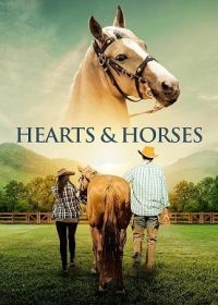 Сердца и лошади (2023) Hearts & Horses