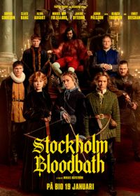 Стокгольмская кровавая баня (2023) Stockholm Bloodbath