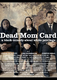 Привилегия мертвой матери (2022) Dead Mom Card