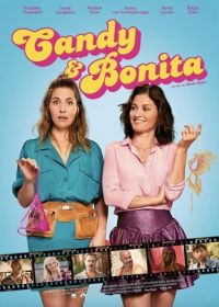 Кенди и Бонита (2023) Candy & Bonita