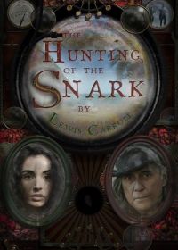 Охота на Снарка (2023) The Hunting of the Snark