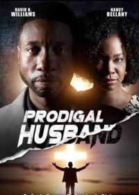 Блудный муж (2020) Prodigal Husband