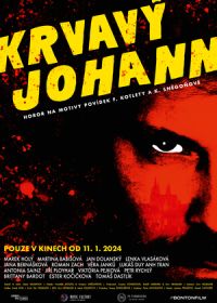 Кровавый Иоганн (2024) Krvavy Johann