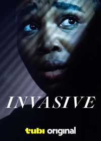 Захват (2024) Invasive
