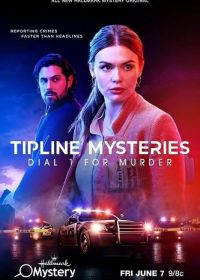 Тайны горячей линии: Нажмите 1 для убийства (2024) Tipline Mysteries: Dial 1 for Murder
