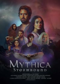 Мифика: Навстречу Буре (2024) Mythica: Stormbound