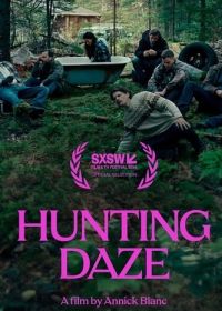 День охоты (2024) Hunting Daze