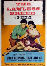 Жертва судьбы (1953) The Lawless Breed