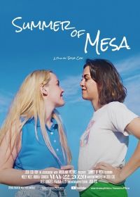 Лето Месы (2020) Summer of Mesa