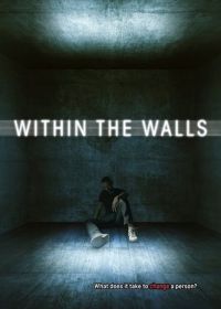 В четырех стенах (2024) Within the Walls