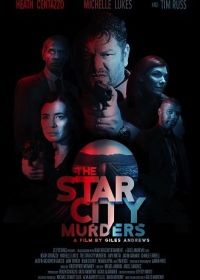 Убийства в Стар Сити (2024) The Star City Murders