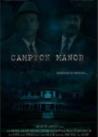 Поместье Кэмптон (2024) Campton Manor