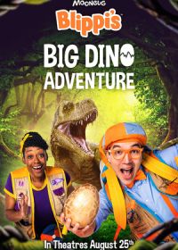 Блиппи и приключения с динозаврами (2023) Blippi's Big Dino Adventure