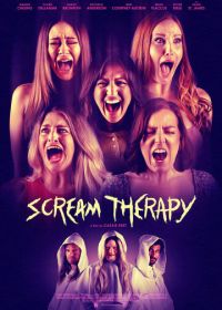 Лечение криком (2023) Scream Therapy