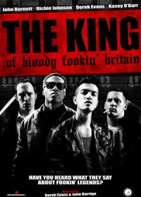 Король кровавой Британии (2023) The King of Bloody Fookin' Britain