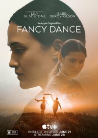 Священный танец (2023) Fancy Dance