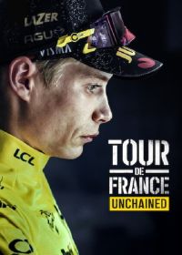 Тур де Франс: Неприкосновенный (2023-2024) Tour de France: Unchained