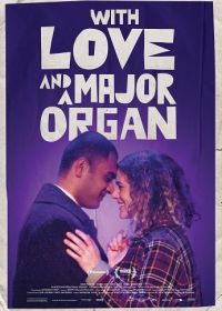 Любовь и сердце (2023) With Love and a Major Organ