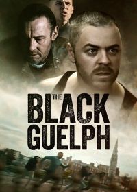 Черный гвельф (2022) The Black Guelph