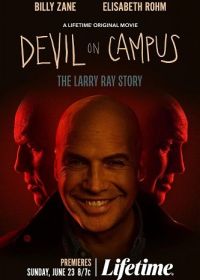 Дьявол на кампусе: История Ларри Рэя (2024) Devil on Campus: The Larry Ray Story