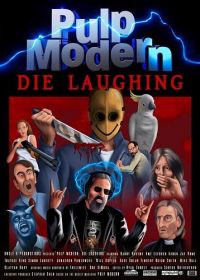 Криминальное чтиво: Умереть от смеха (2024) Pulp Modern: Die Laughing