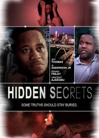 Скрытые секреты: У каждого есть секрет (2023) Hidden Secrets Everybody Has A Secret