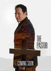 Пастор (2024) The Pastor