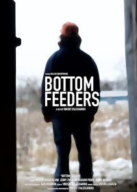 Свобода на дне (2024) Bottom Feeders