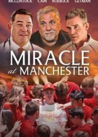 Чудо в Манчестере (2022) Miracle at Manchester
