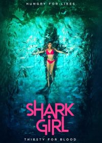 Девушка-акула (2024) Shark Girl