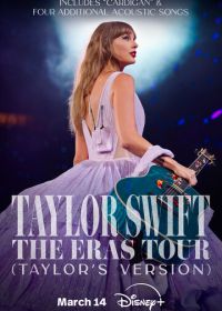 Тейлор Свифт: The Eras Tour (2023) Taylor Swift: The Eras Tour