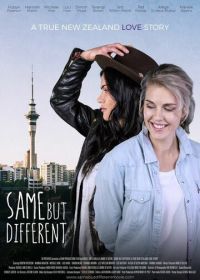 То же самое, но другое: Настоящая Новозеландская История Любви (2019) Same But Different: A True New Zealand Love Story