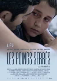 Сжатые кулаки (2022) Les poings serrés