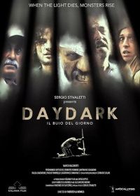Слепящая тьма (2022) Daydark - il buio del giorno