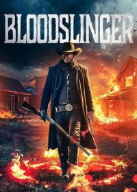 Кровавый стрелок (2022) Bloodslinger