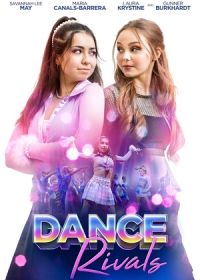 Танцевальная схватка (2024) Dance Rivals