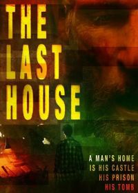 Последний дом (2023) The Last House