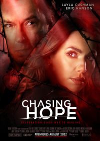Погоня за надеждой (2023) Chasing Hope