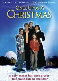 Однажды на Рождество (2000) Once Upon a Christmas