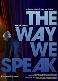 То, что мы говорим (2024) The Way We Speak