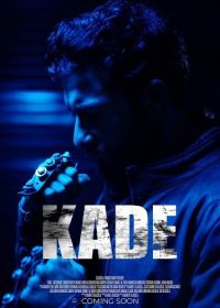 Кейд (2024) Kade
