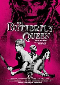 Королева Бабочек (2022) The Butterfly Queen