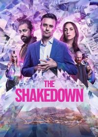 Вымогательство (2024) The Shakedown