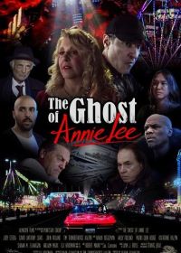 Призрак Энни Ли (2024) The Ghost of Annie Lee