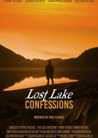 Признания у затерянного озера (2024) Lost Lake Confessions