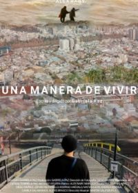 Образ жизни (2023) Una Manera de Vivir