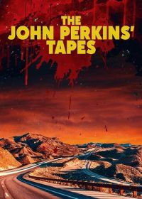 Плёнки Джона Перкинса (2024) The John Perkins Tapes