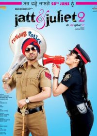 Джатт и Джулиет 2 (2013) Jatt & Juliet 2