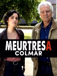 Убийства в Кольмаре (2019) Meurtres à Colmar