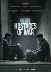 Заложники войны (2023) Hostages of War